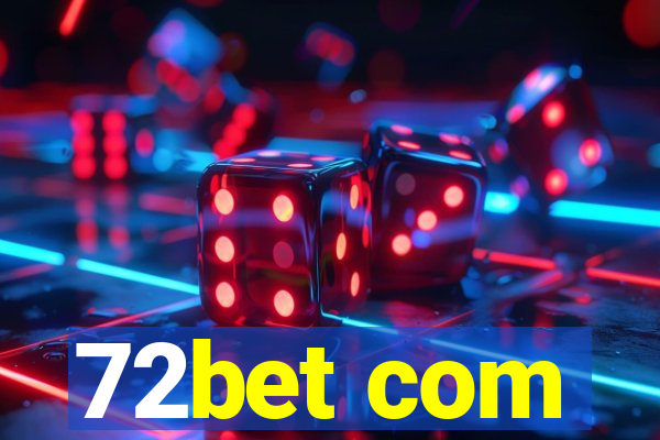 72bet com